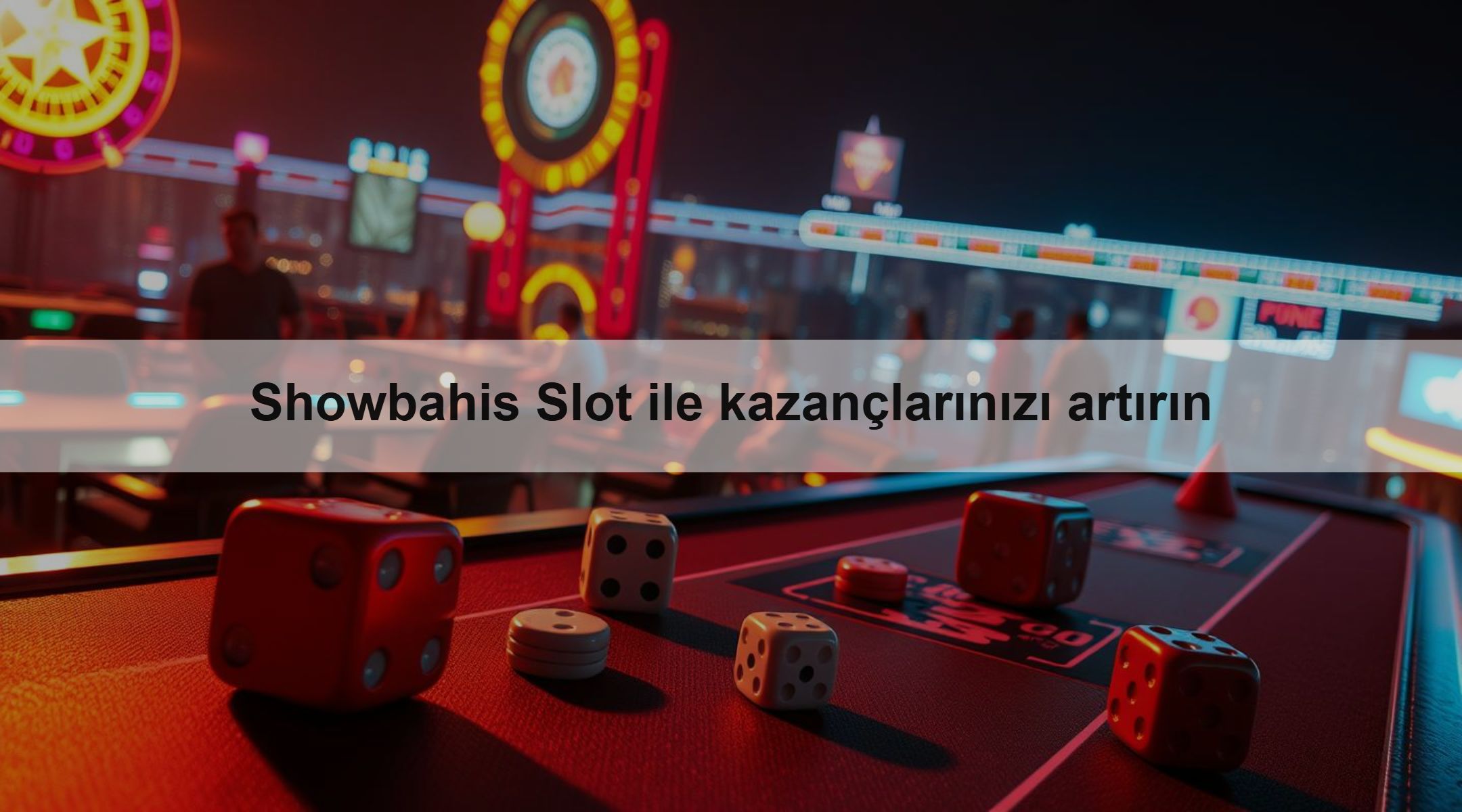Showbahis Slot ile kazançlarınızı artırın 1 Showbahis Slot ile kazançlarınızı artırın
